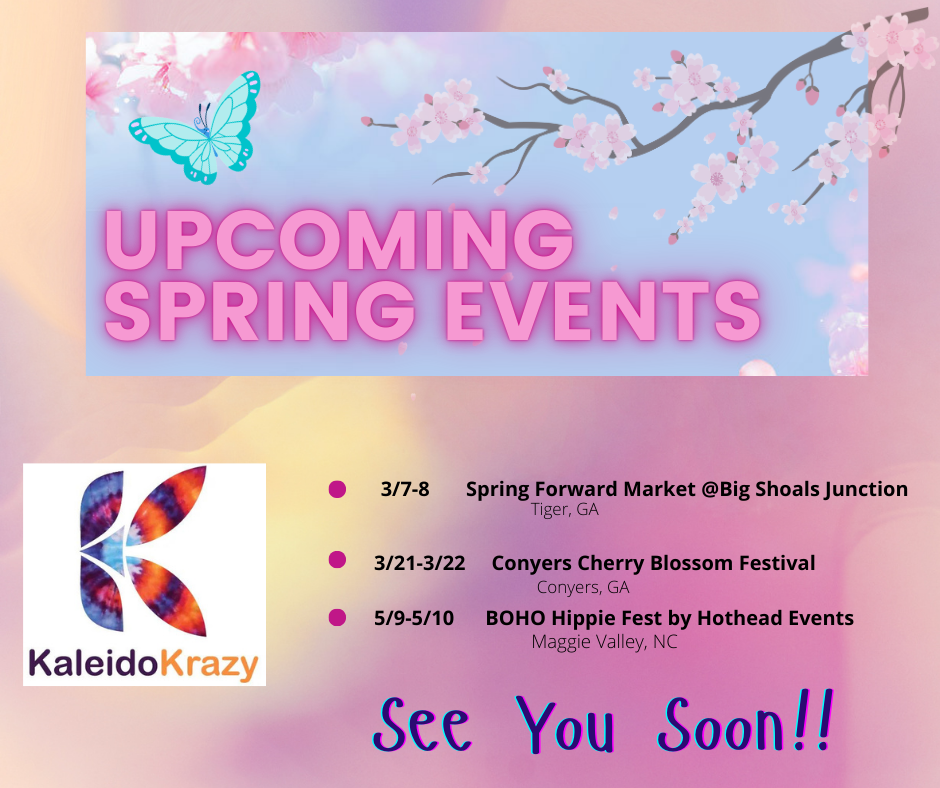 Spring promotional graphic with pink and purple background, cherry blossoms, a butterfly, and event details on where KaleidoKrazy Dyes will be for upcoming spring markets and festivals in Georgia and North Carolina, with a KaleidoKrazy logo.