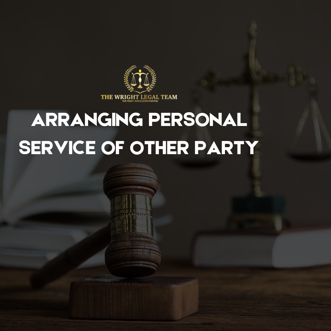 Arranging Personal Service of Other Party (depending on the area)