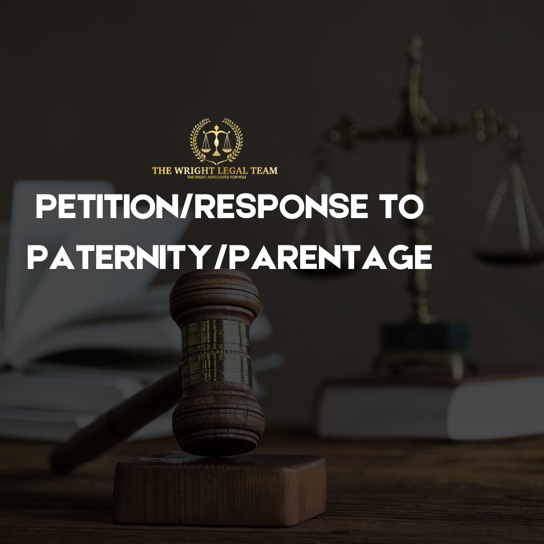 Petition or Response to Parentage/Paternity