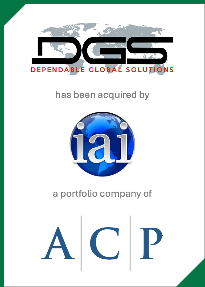 Announcement for DGS, a global solutions company, announcing acquisition by IAI, a portfolio company of ACP.
