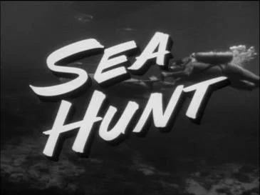 Sea Hunt Memories