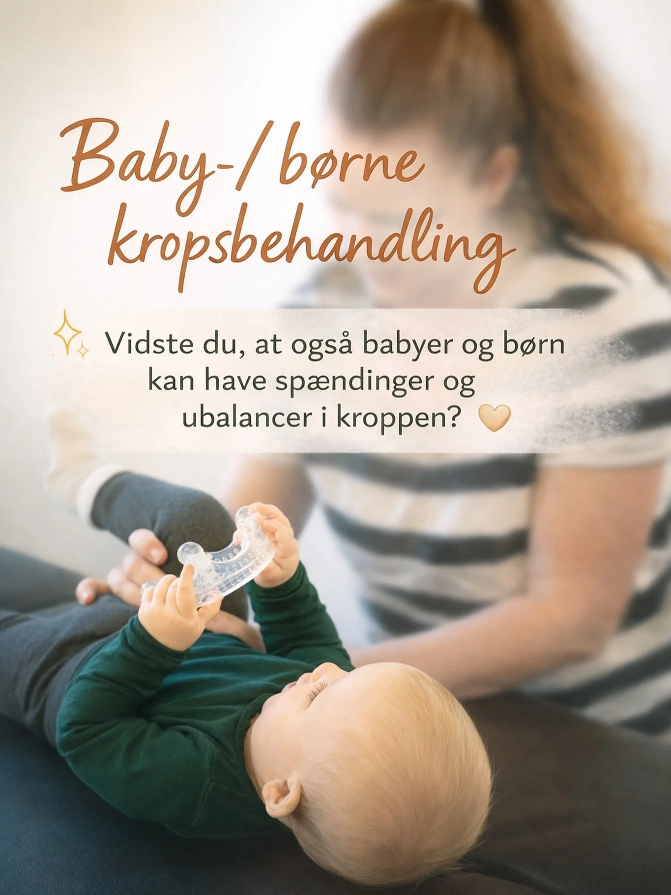 Vidste du, at ogs&aring; babyer og b&oslash;rn kan have sp&aelig;ndinger og ubalancer i kroppen? Med baby-/b&oslash;rne kropsbehandling tilbyder jeg en blid og tryg behandling, der tager udgangspunkt i barnets krop, bev&aelig;gelse og trivsel. 
Behan