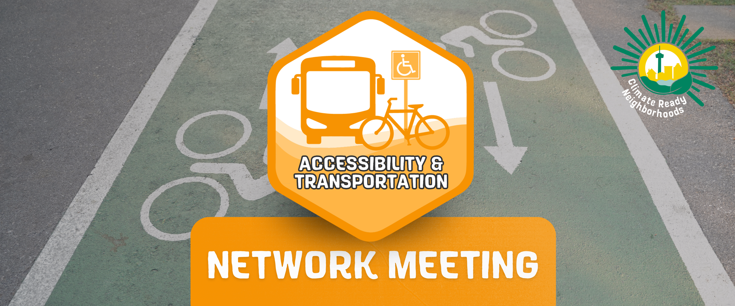 Resilient Transportation &amp; Accessibility Network Meeting