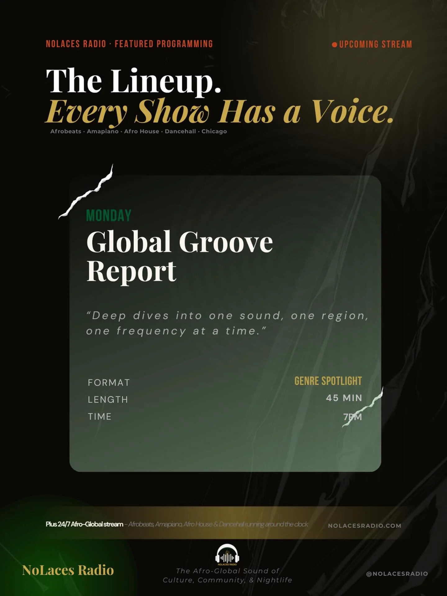 Monday nights just got a new ritual.

Global Groove &mdash; deep dive, one sound, one region. Every Monday on NoLaces Radio.

Live April 20, 2026 &middot; nolacesradio.com

#globalgroovereport #nolacesradio #afrobeats #amapiano #chicagonightlife