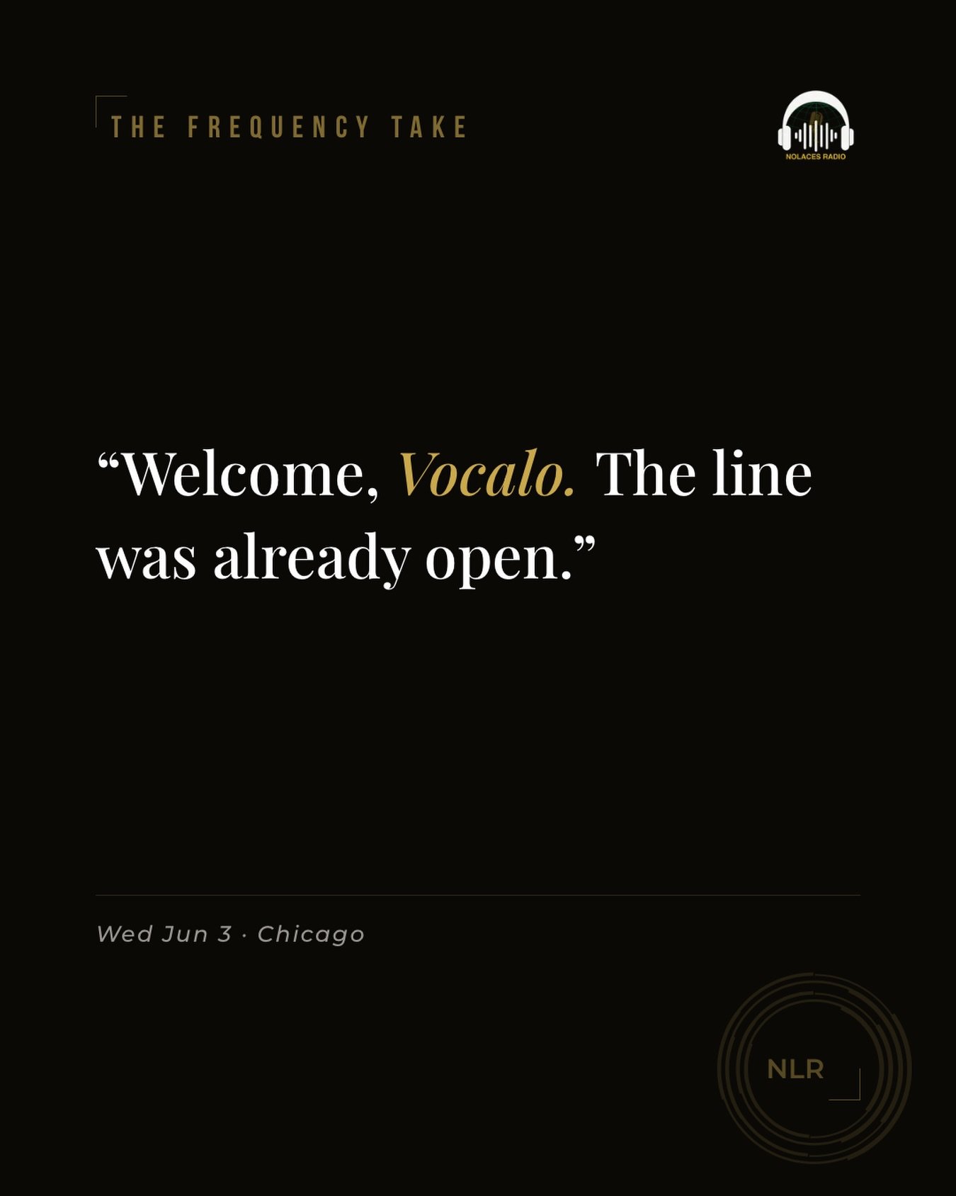 Welcome, Vocalo. The line was already open.

The Vocalo Hotline launched Friday. A weekly show, a curated mix, a roundup of Chicago music and events. The lane is real. We&rsquo;ve been answering 24/7.

nolacesradio.com

#NoLacesRadio #Chicago #Vocalo