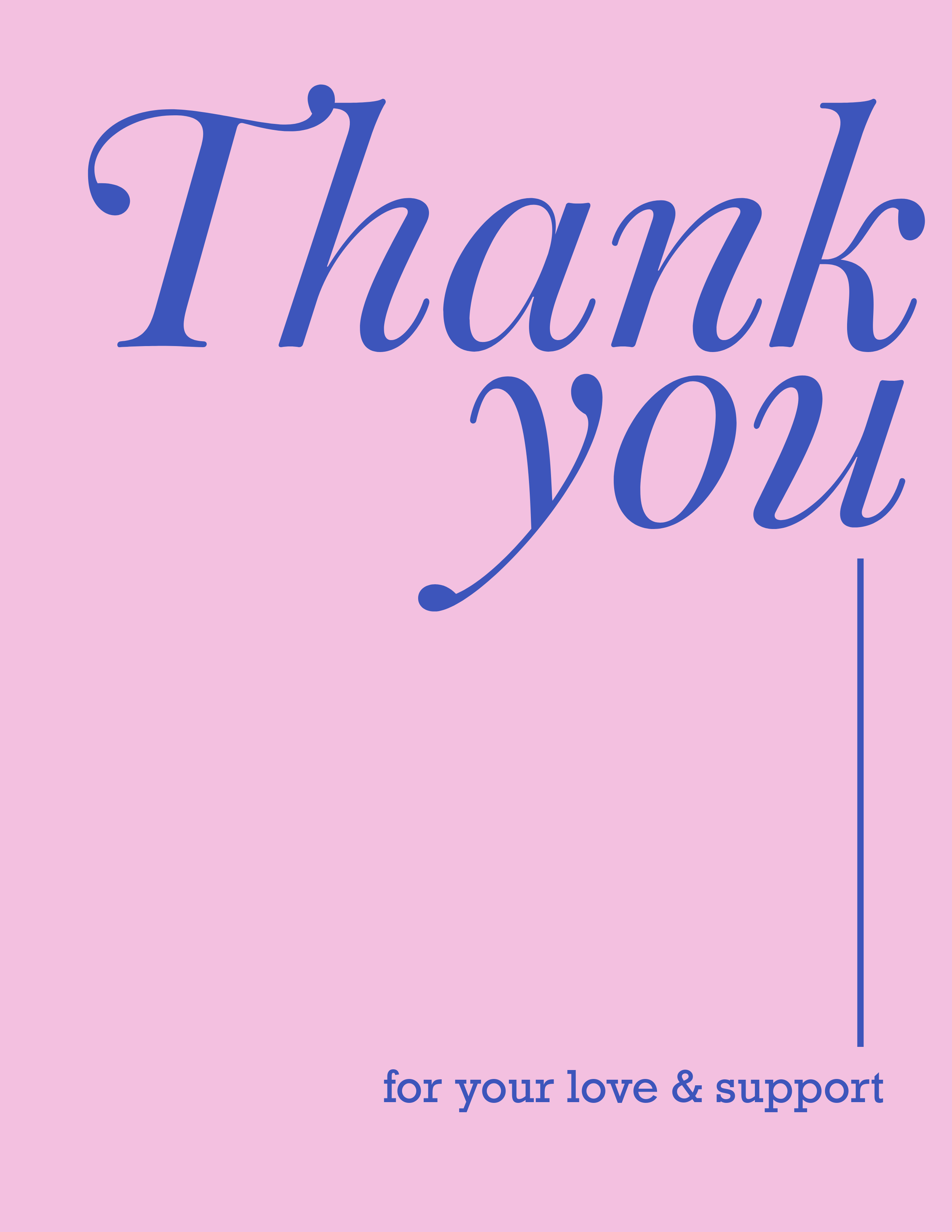 A pink card with the words 'Thank you' in large, blue, cursive letters, and smaller text at the bottom saying 'for your love & support.'