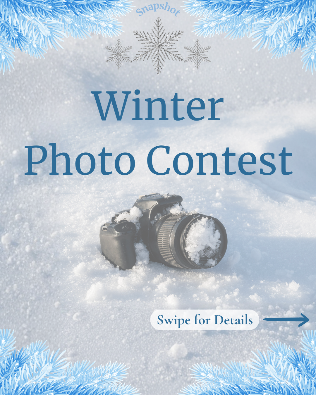 A snow-covered camera resting on snow in a winter landscape with pine branches and snowflakes in the background, promoting a winter photo contest.