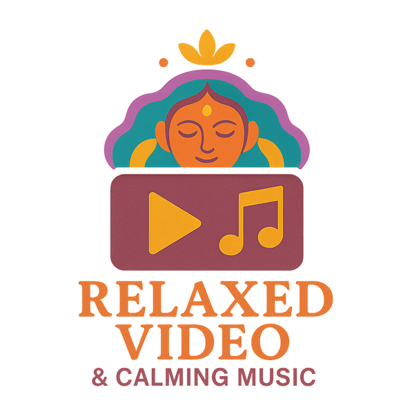 Relaxed Video &amp; Calming Music