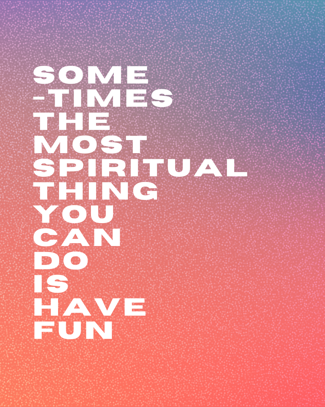 Copy of IT’S VERY SEXY OF YOU TO STOP HIDING YOUR LIGHT TO SATISFY THE PEOPLE WHO WOULD RATHER STAY (1).png