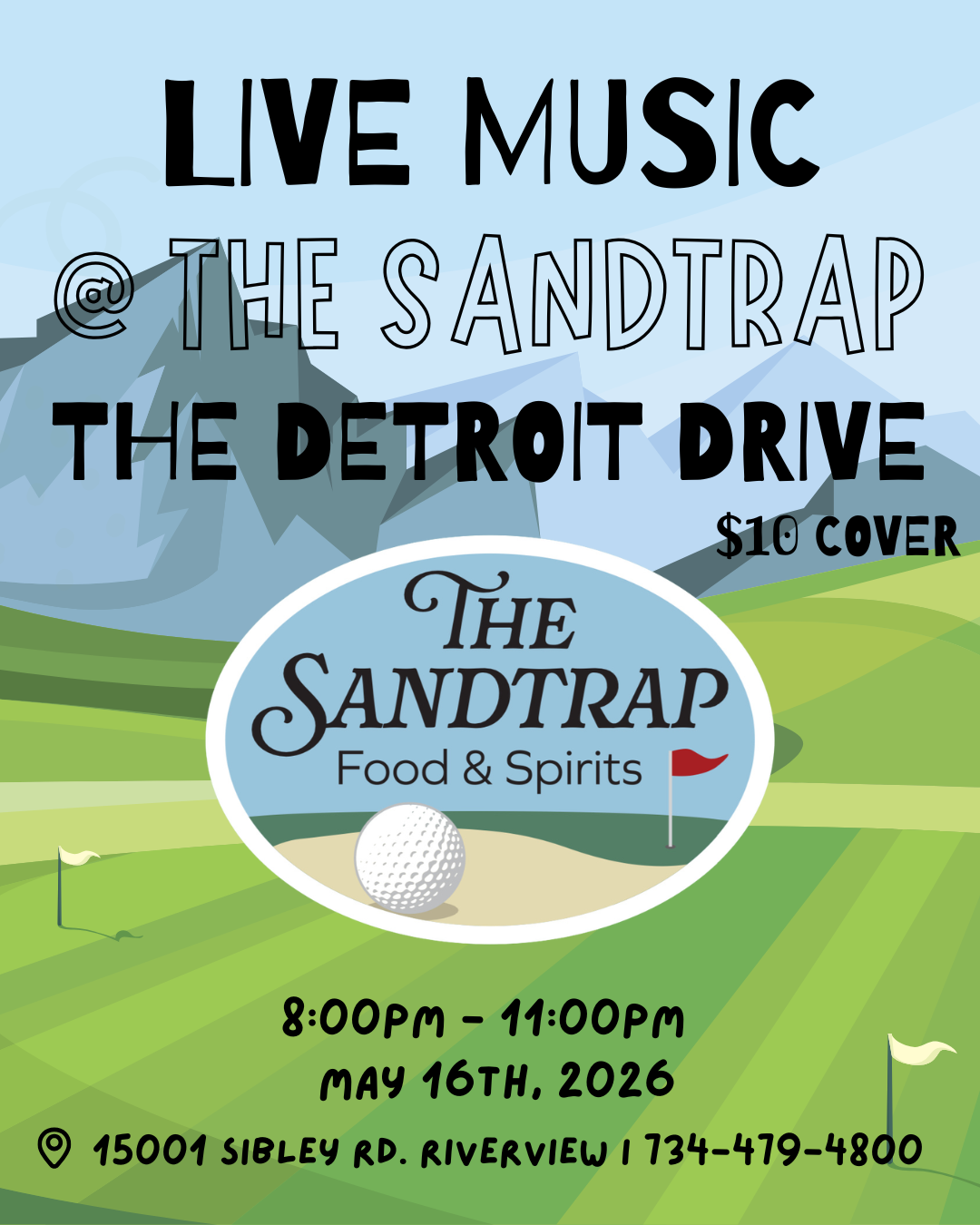 Live Music @ The Sandtrap: The Detroit Drive ($10 Cover) 
