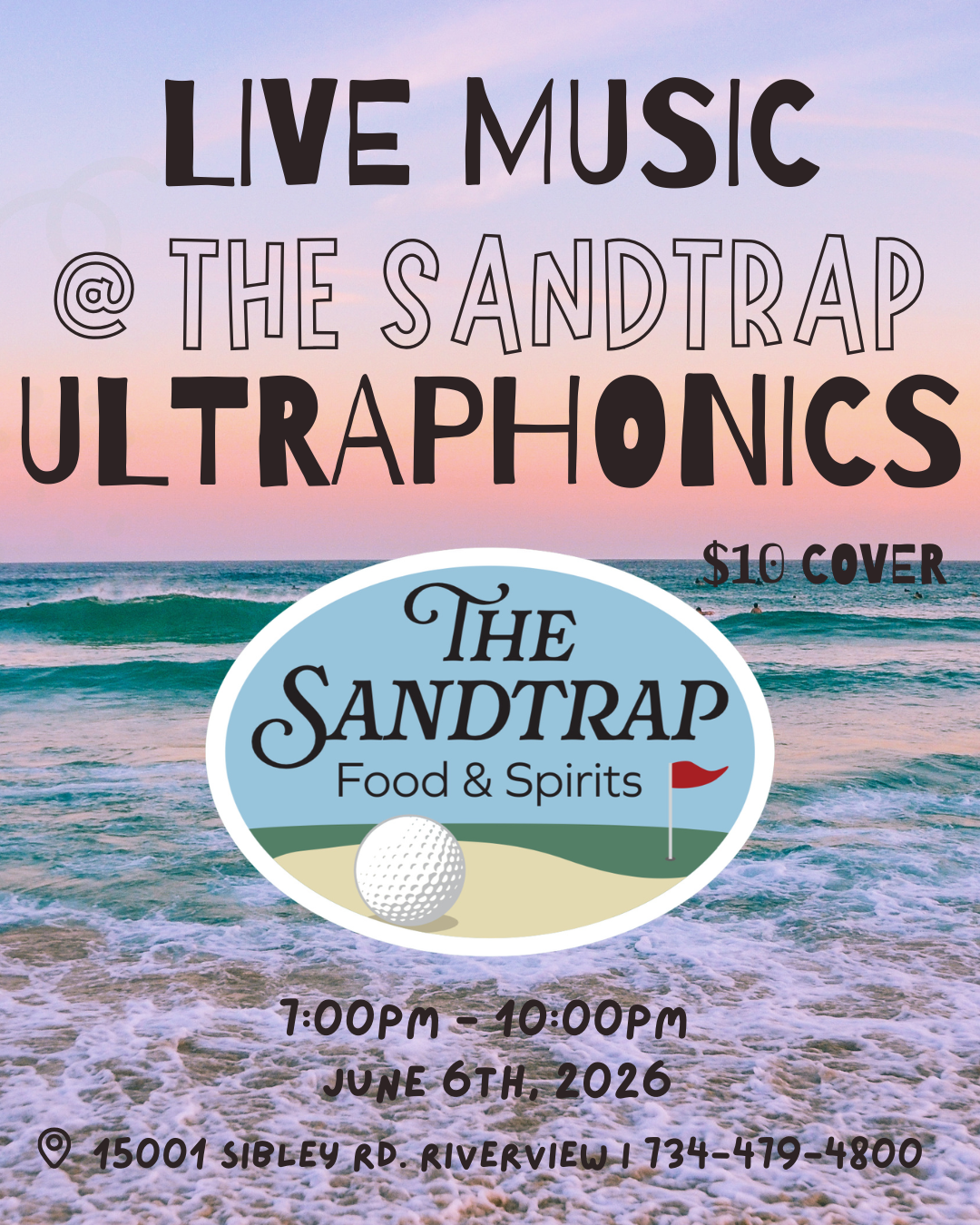 Live Music @ The Sandtrap: Ultraphonics ($10 Cover)