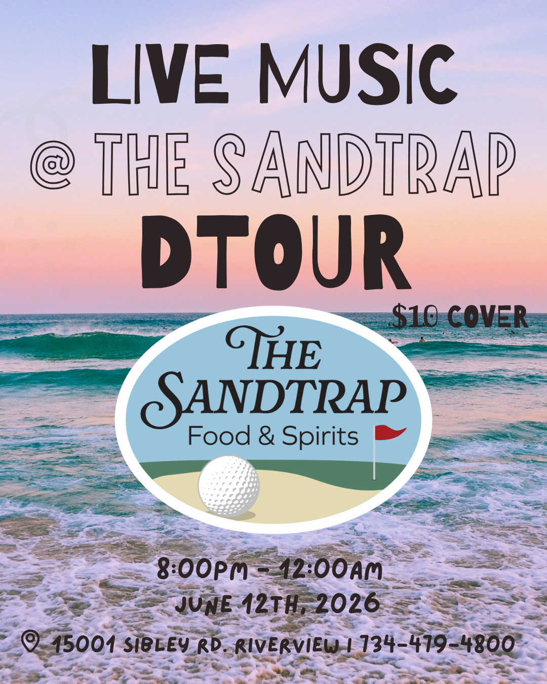 Live Music @ The Sandtrap: DTOUR