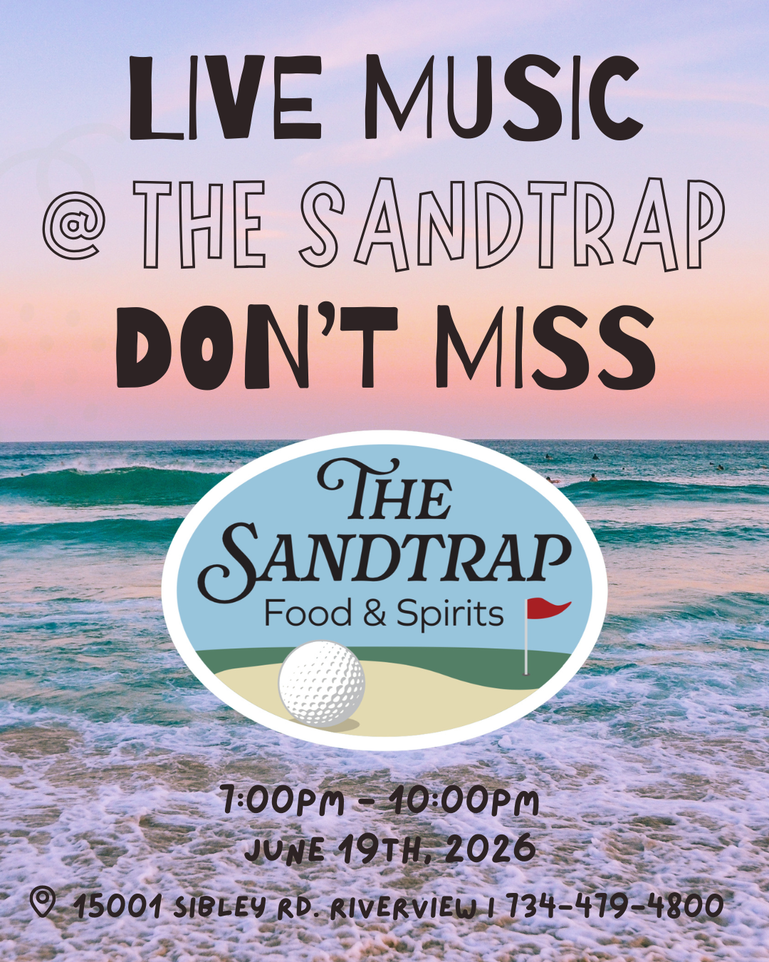 Live Music @ The Sandtrap: Don't Miss 