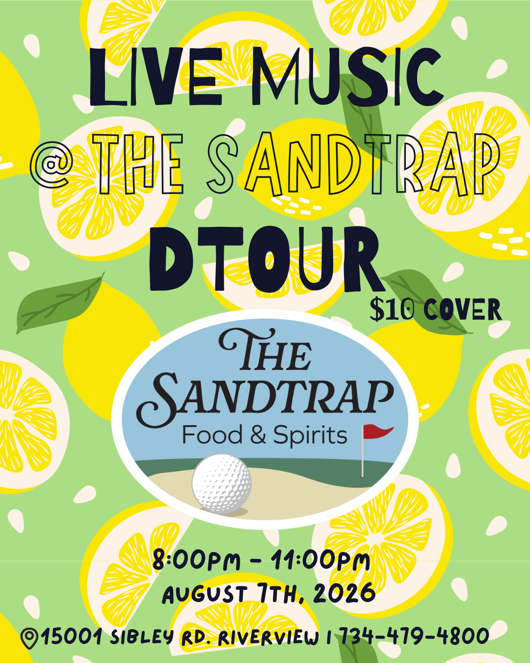 DTour @ The Sandtrap ($10 Cover)