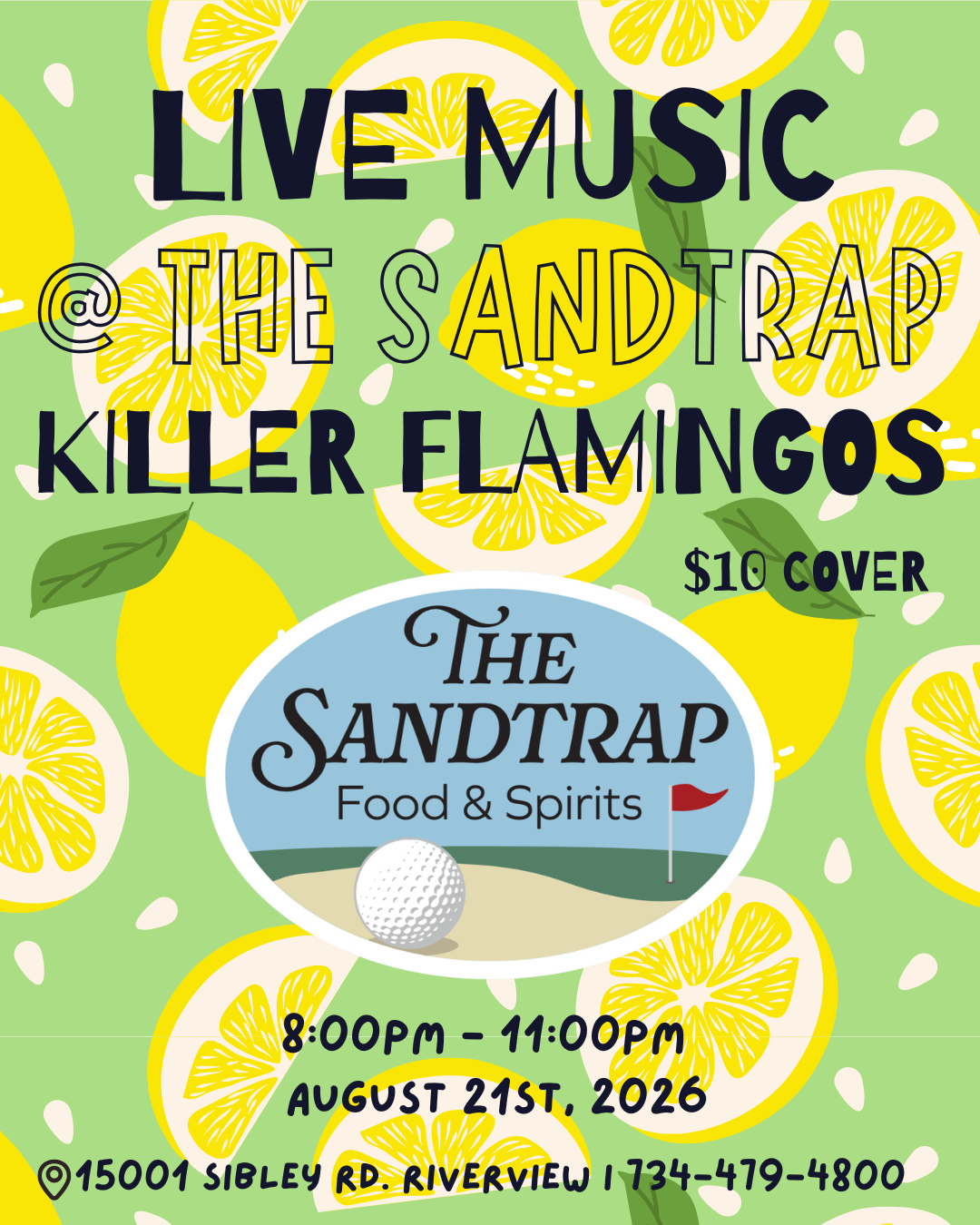Killer Famingos @ The Sandtrap ($10 Cover)