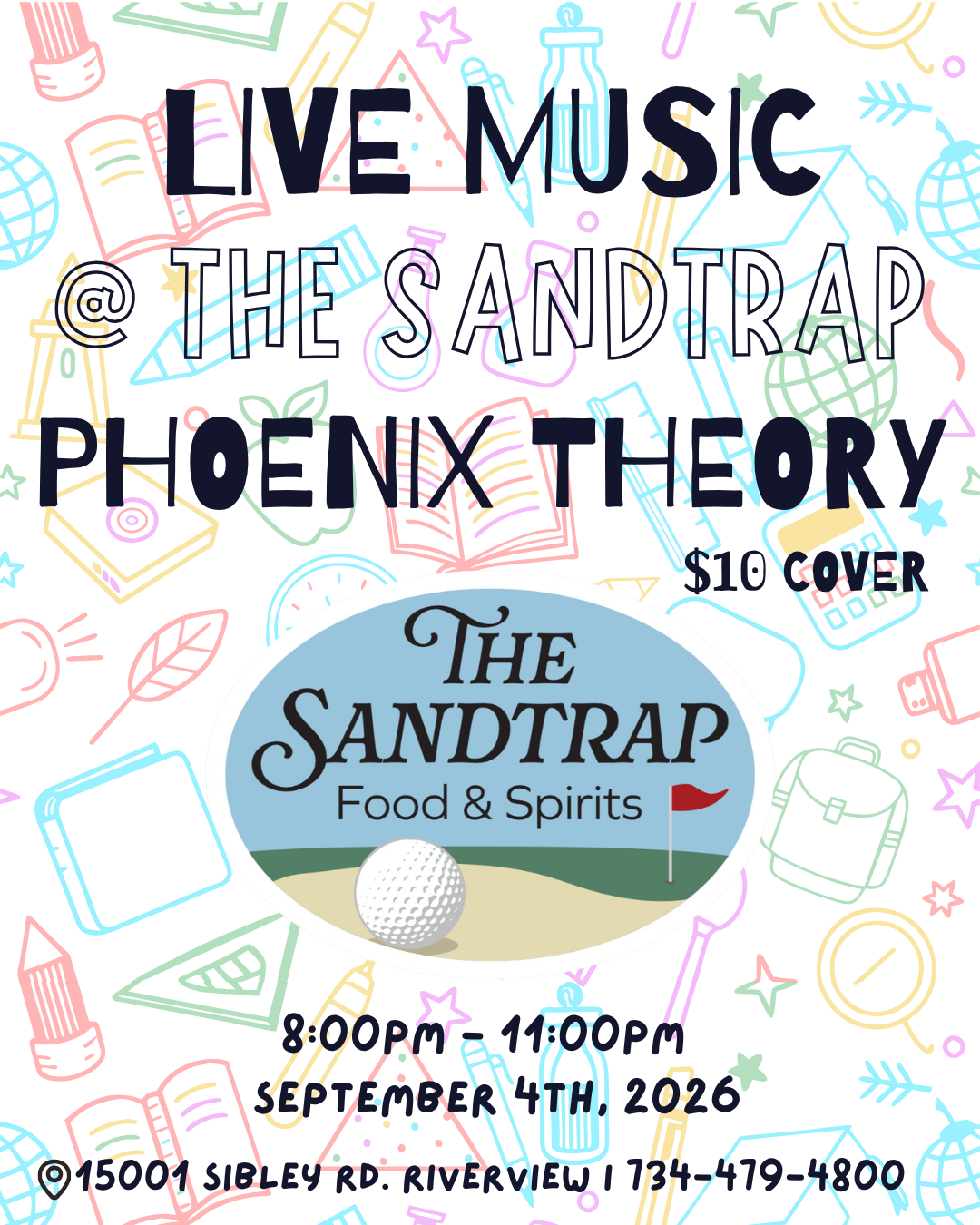Live Music @ The Sandtrap - Phoenix Theory ($10 Cover)