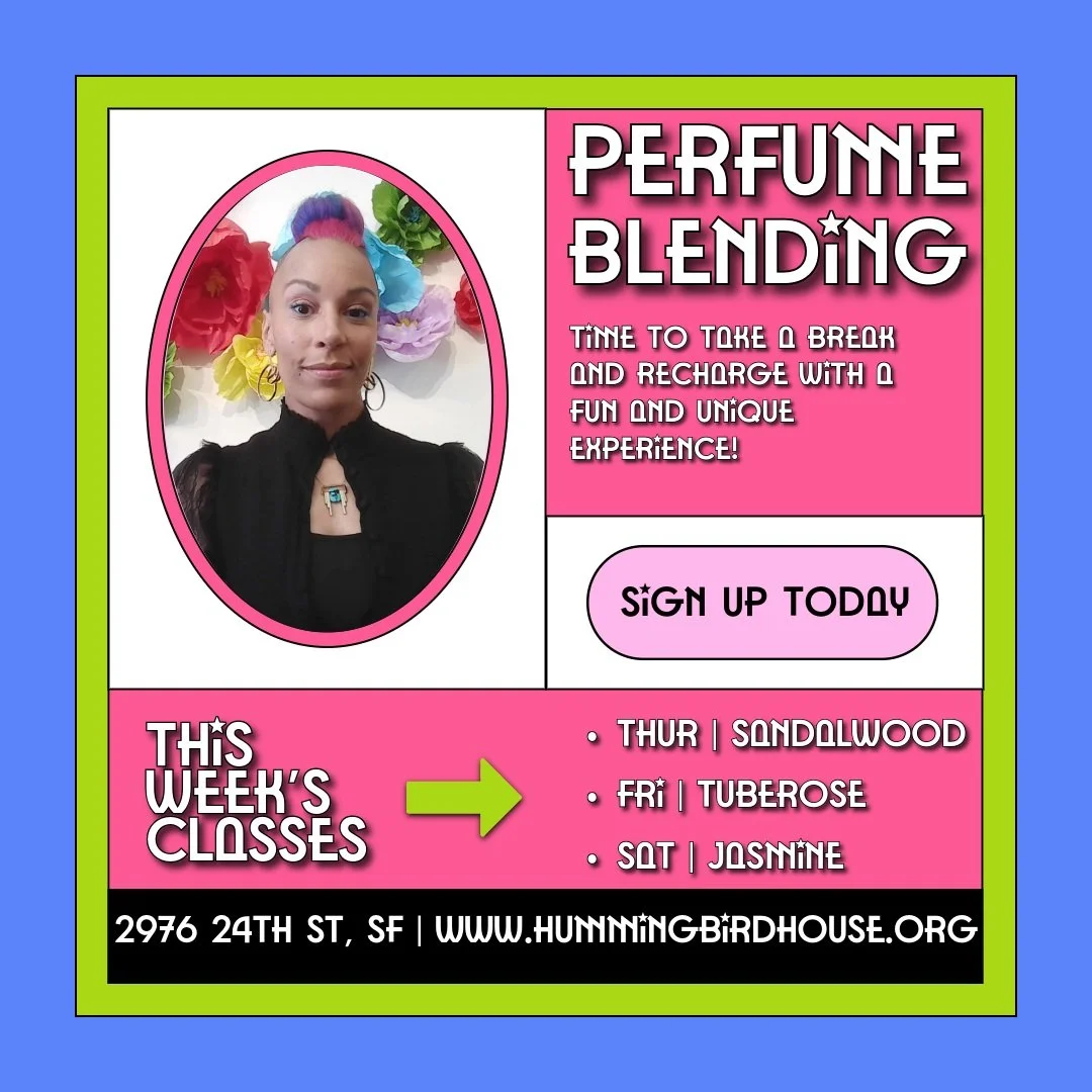 It's your last chance to join our Tuberose and Jasmine perfume sessions. These classes won't be back until next year.

Grab your seat before they're all gone.

www.hummingbirdhouse.org

#perfume #fragrance #scent #sanfrancisco #thingstodo