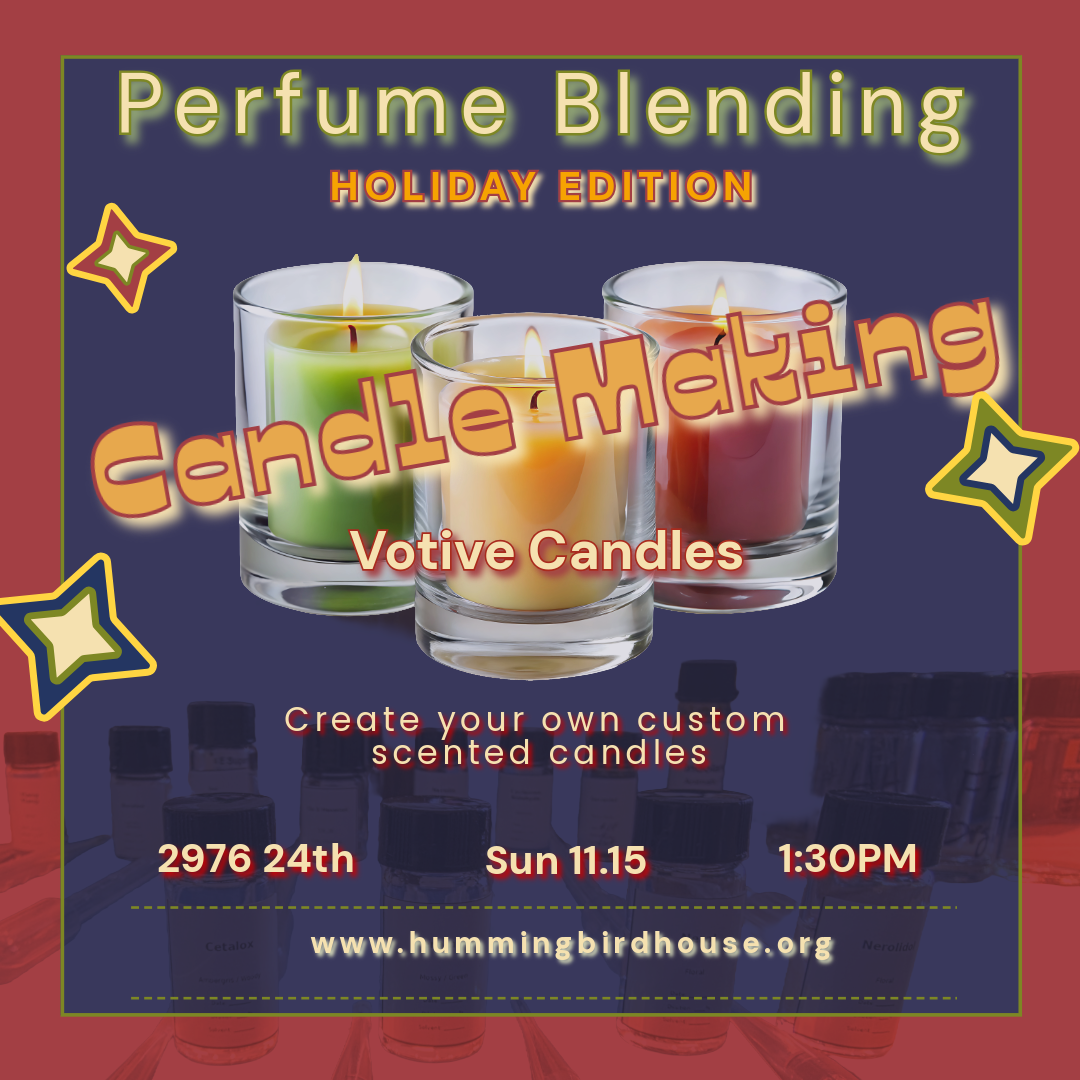 Perfume Blending | Votive Candles Sun 11.15 @ 1:30pm