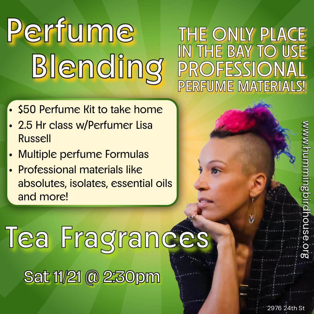 Perfumery Class |  Tea Fragrances (Black, Milk, and Floral) Sat 11/21 @ 2:30pm