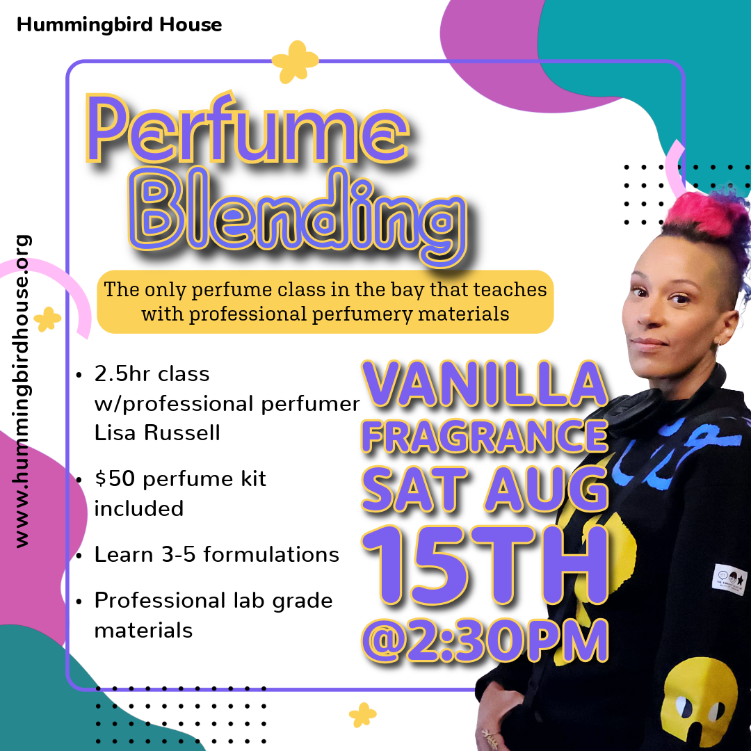 Perfumery Class | Vanilla Fragrance | Sat Aug 15th @ 2:30pm