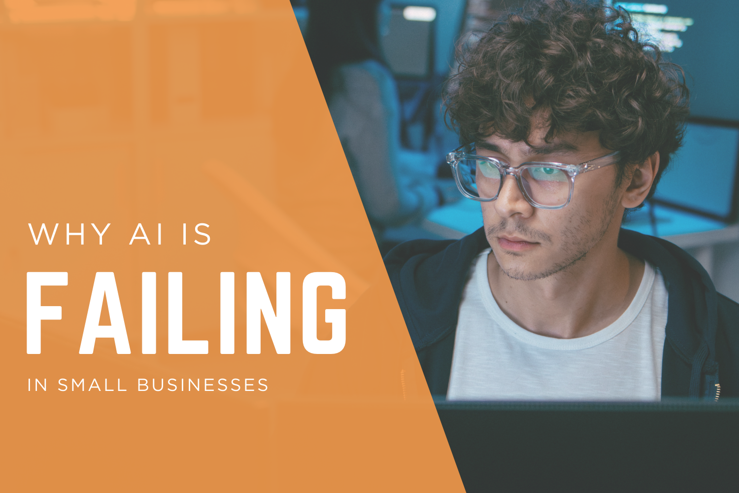 Why AI Fails in Small Businesses (And What AI Consulting Should Actually Fix)