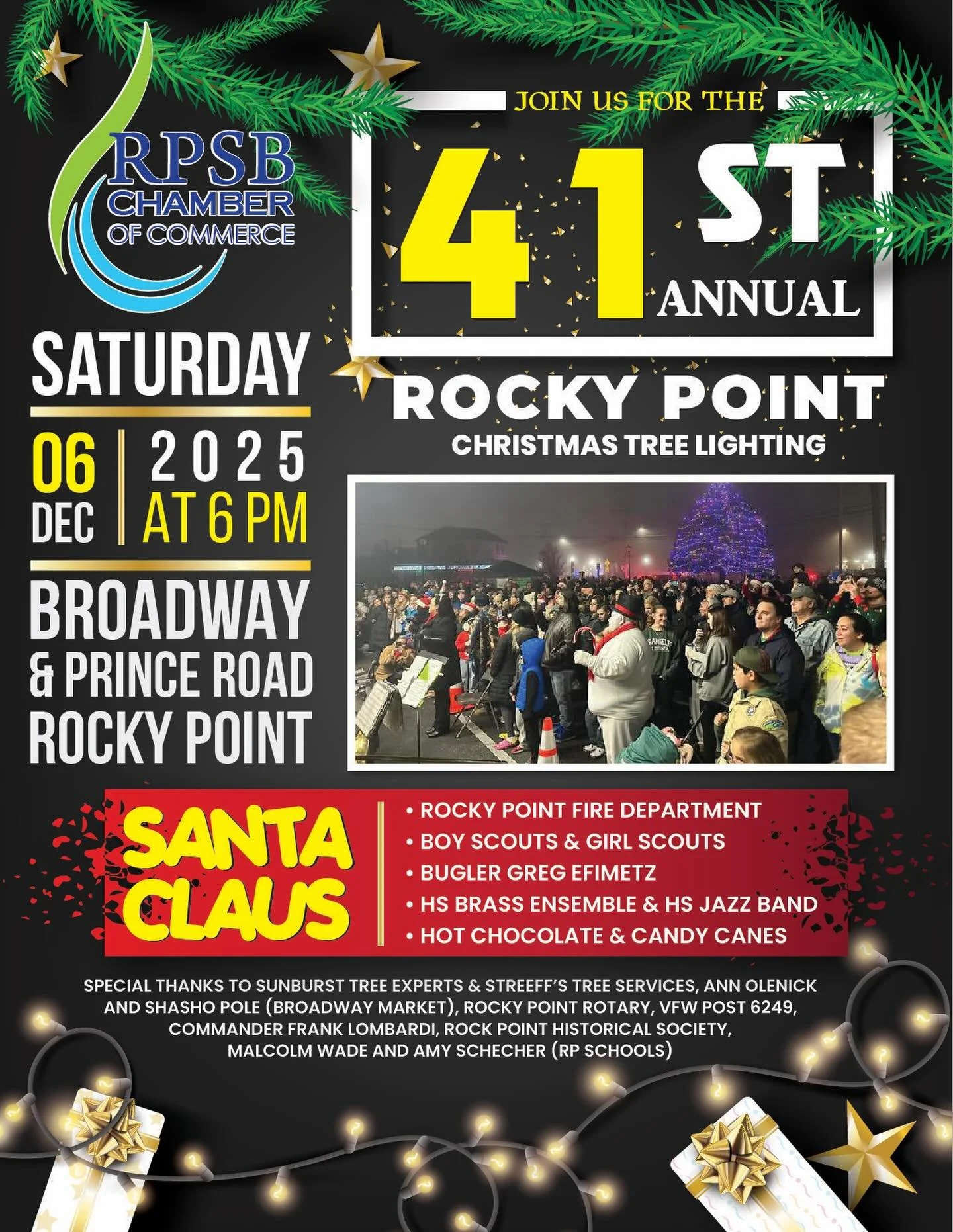 Celebrate the holiday season with us at the 41st Annual Christmas Tree Lighting Ceremony this Saturday, December 6th at 6:00 PM on Broadway &amp; Prince Street in Rocky Point! We'll light the tree, enjoy local entertainment, and have a special visit 