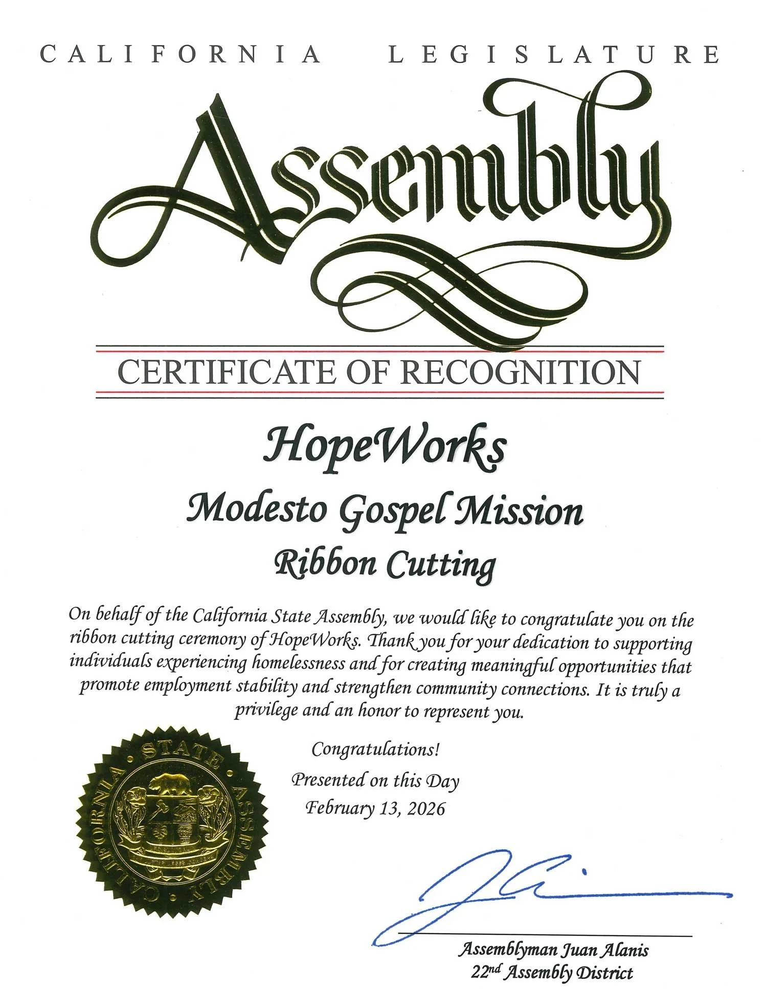 Certificate of recognition awarded to HopeWorks, Modesto Gospel Mission for ribbon cutting, issued by the California Legislature, signed by Assemblyman Juan Alanis.