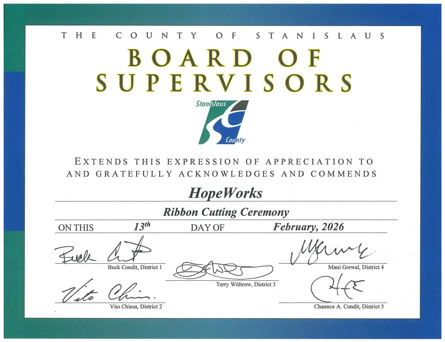 Certificate announcing the Board of Supervisors of Stanislaus County, extending appreciation for participation in a HopeWorks Ribbon Cutting Ceremony on February 13, 2026, with signatures from district officials.