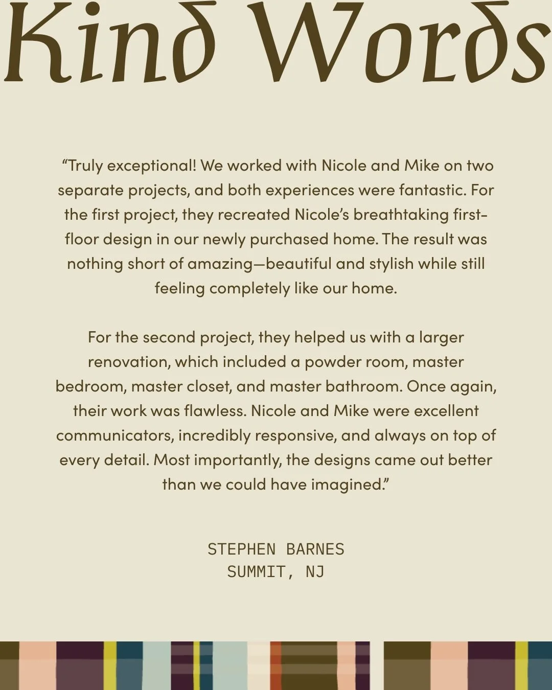 The kind of review that means everything to us. 🤍

&ldquo;Excellent communicators, incredibly responsive, and always on top of every detail.&rdquo;

It&rsquo;s always an honor to bring beautiful spaces to life, but hearing how our clients felt throu