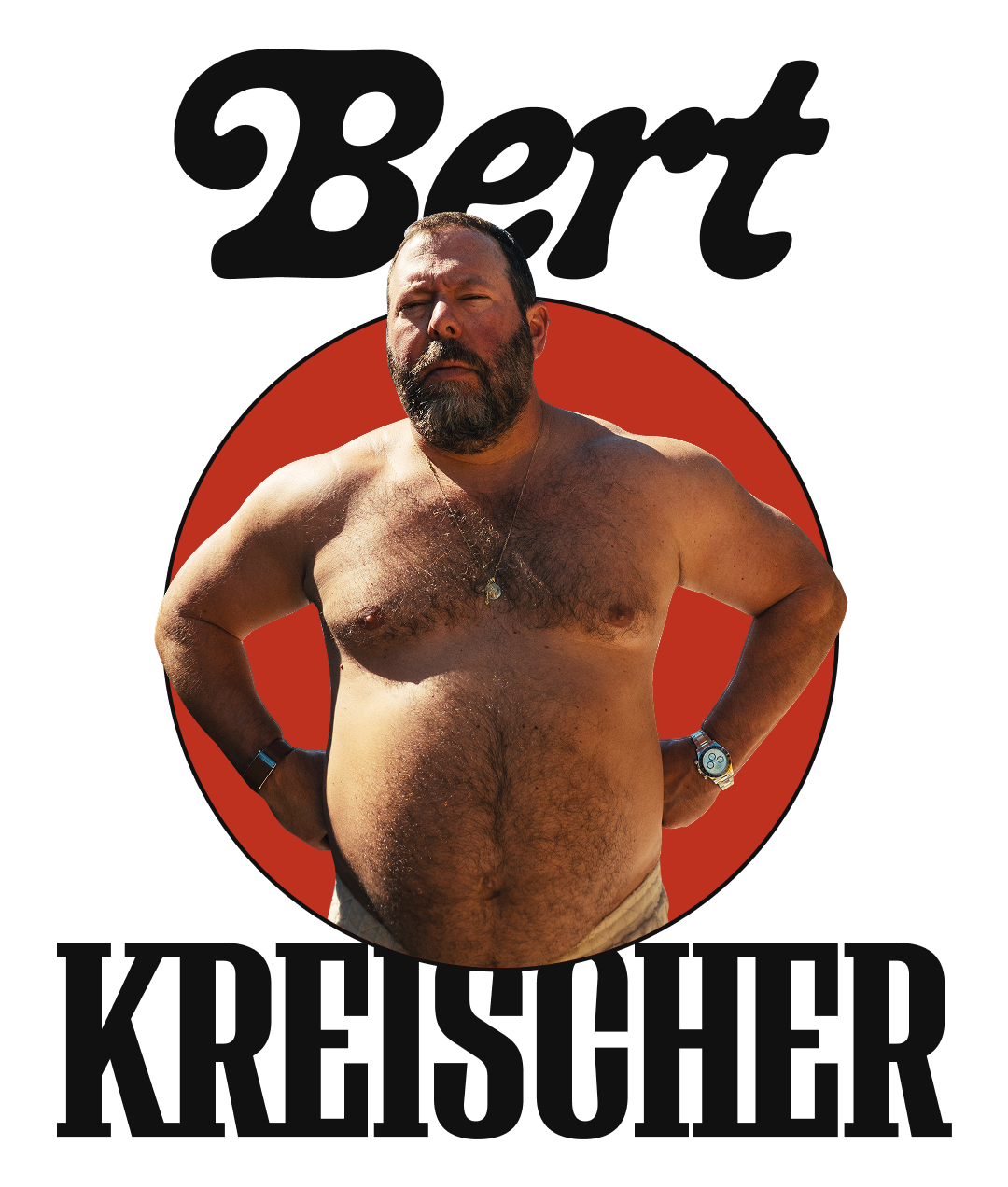 A shirtless man with a beard and short hair stands with hands on hips in front of a red circle background.