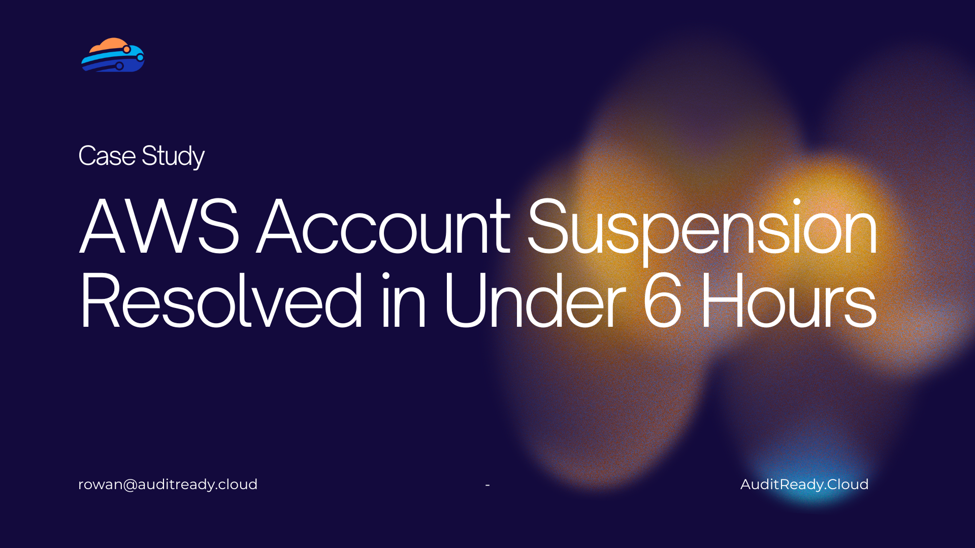 AWS Account Suspension Resolved in Under 6 Hours