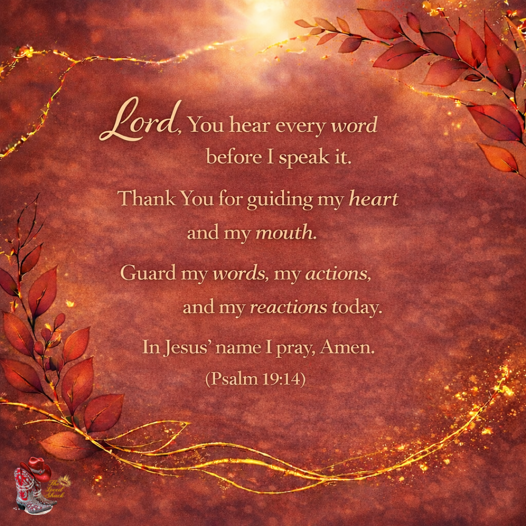 Daily Prayer - A Prayer for Guiding the Heart and Mouth