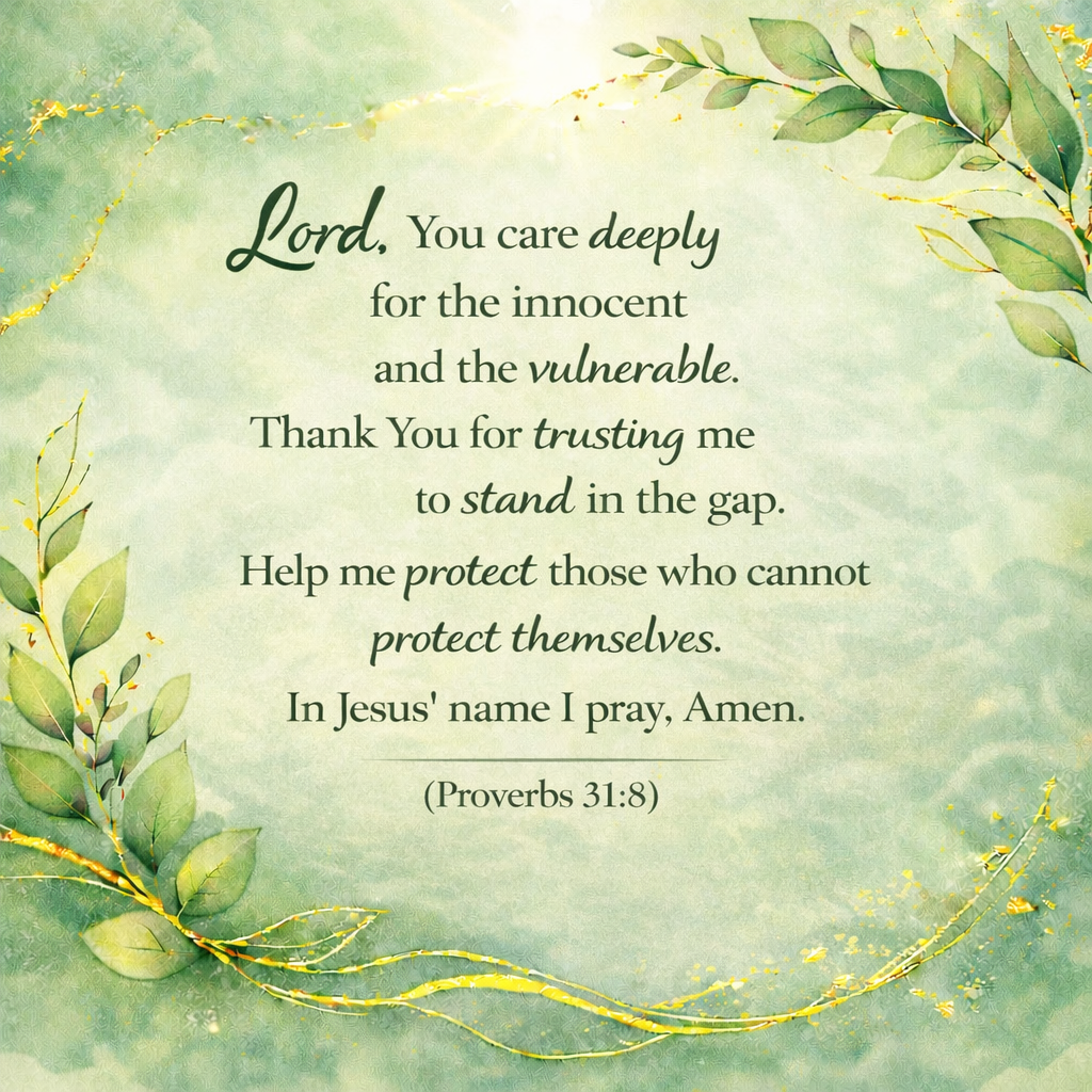 Daily Prayer - A Prayer for Wisdom to Help Protect the Vulnerable