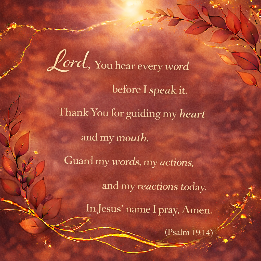 Daily Prayer - A Prayer for Guiding the Heart and Mouth