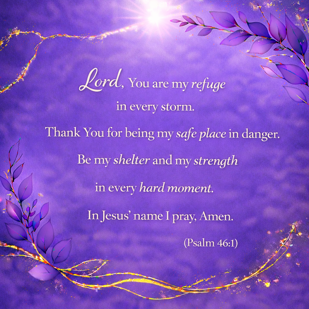 Daily Prayer - A Prayer for God to Be My Shelter and Strength in Every Hard Moment