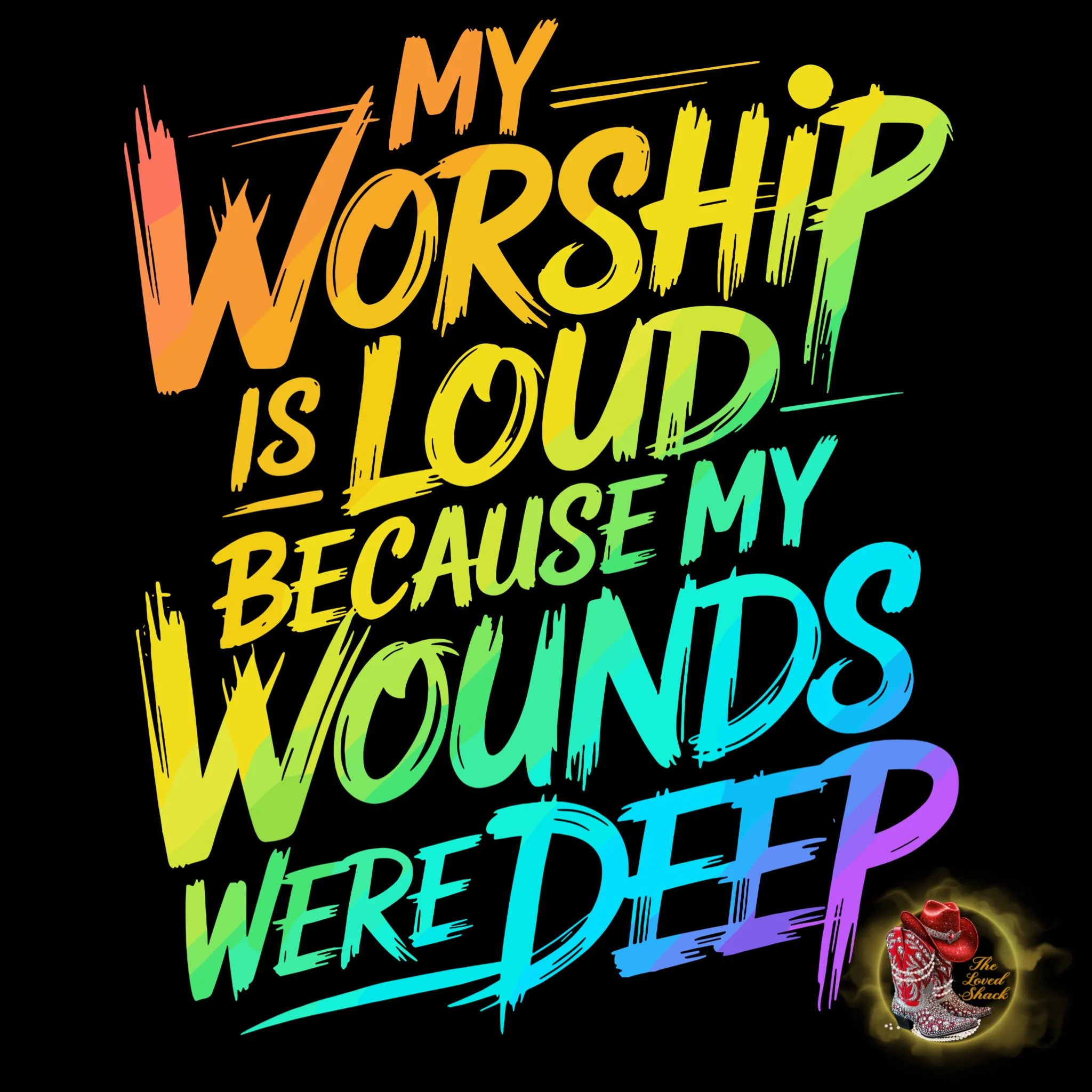 Chaplain Tammy relates her advocacy to: "My worship is loud because my wounds were deep."