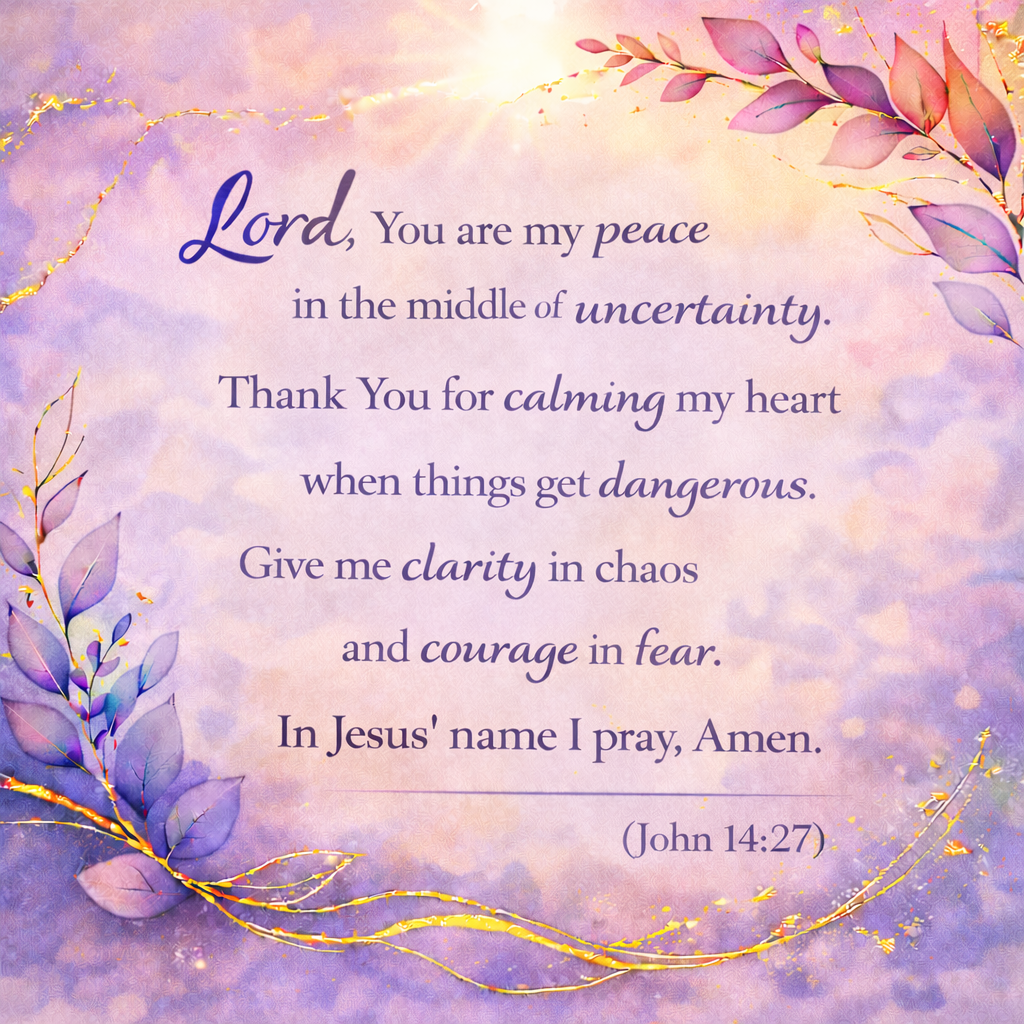 Daily Prayer - A Prayer for Calming the Heart During Chaos