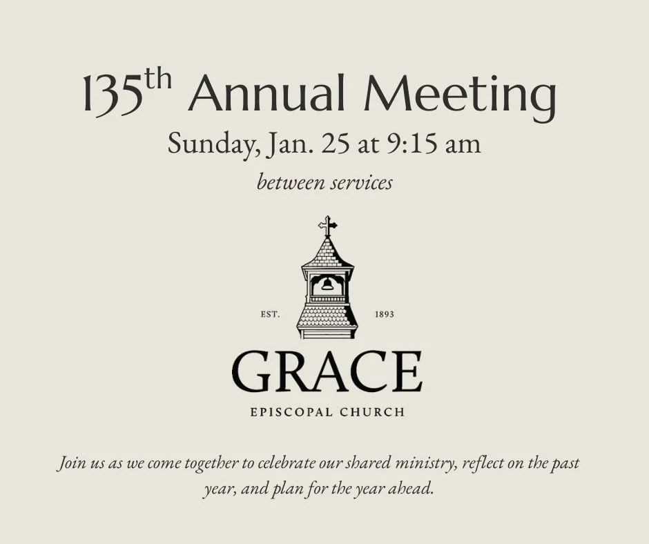 Invitation for the 135th Annual Meeting of Grace Episcopal Church on Sunday, January 25th at 9:15 am, with a church steeple illustration and details about the event.
