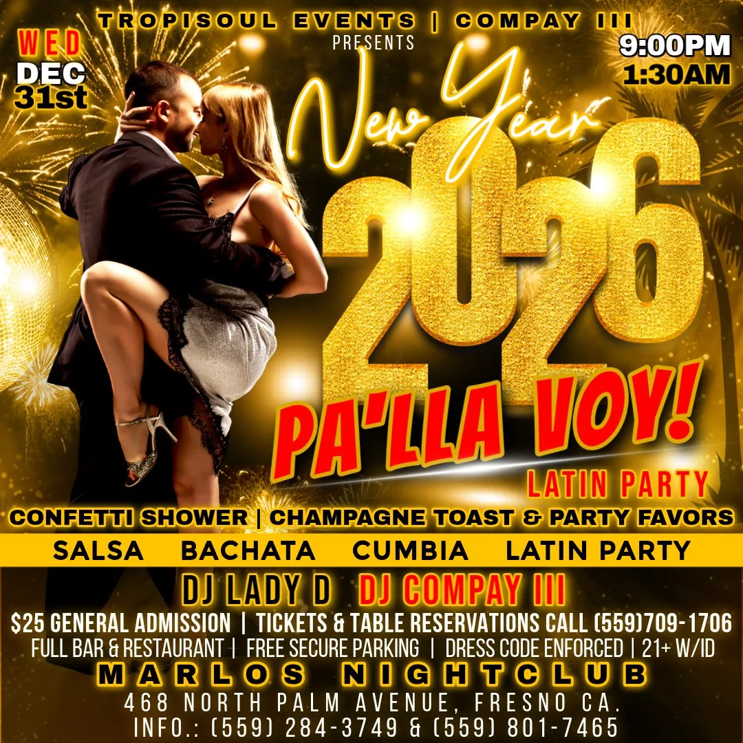 Online Sales Closed | Call (559) 709-1706 for Tixs & Reserved Tables |  $25 Tickets available at door