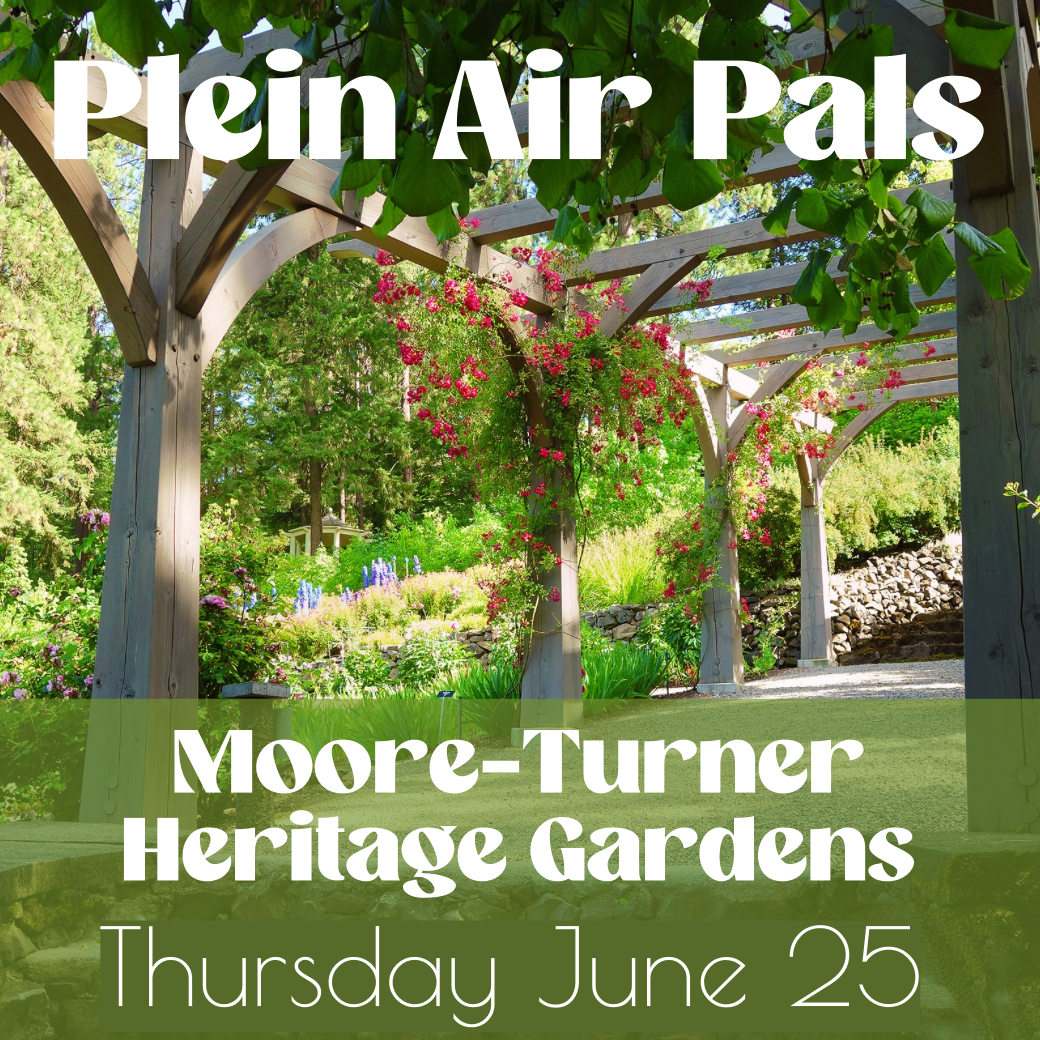 Plein Air Pals- Moore Turner Heritage Garden.