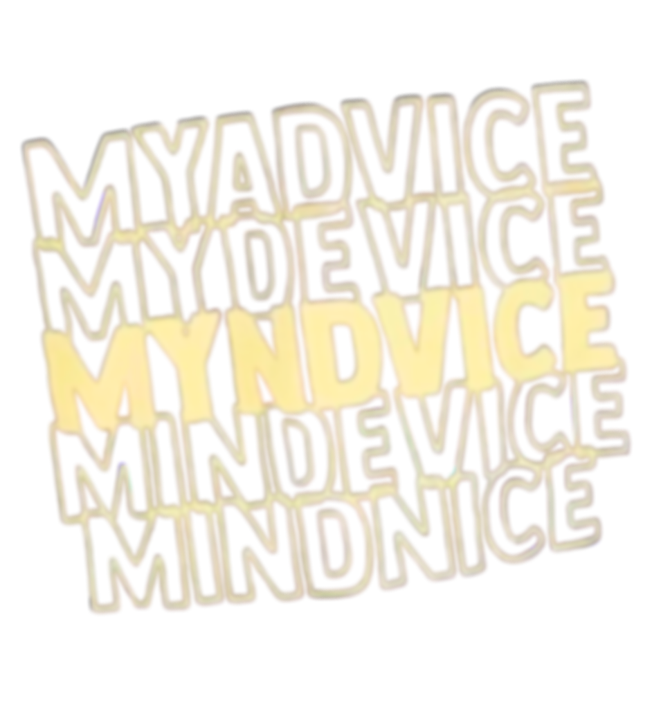 Multiple instances of the word 'MYND' 'MIND' and the phrase 'MIND DEVICE' written in a layered, colorful, and stylized font.