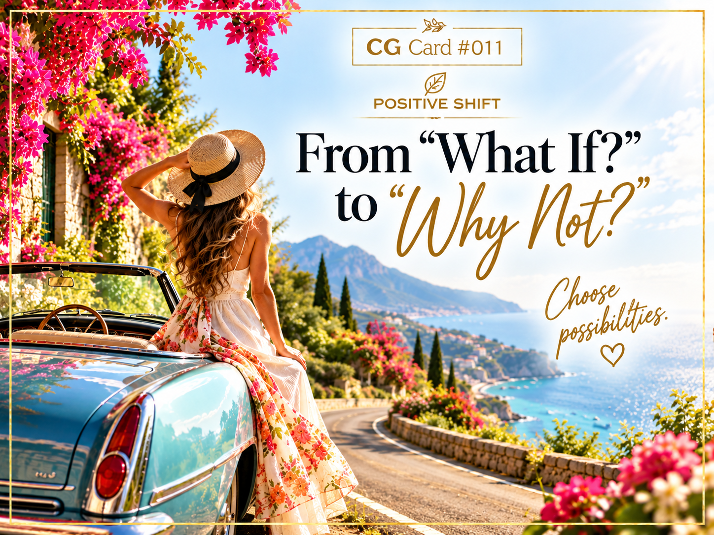 From What If to Why Not? | Positive Mindset Shift