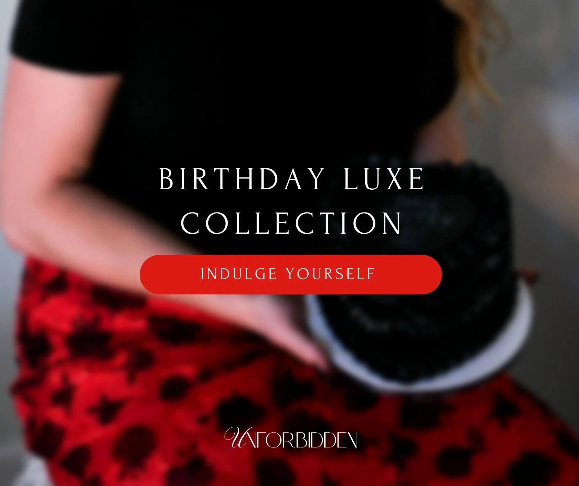 Birthday Luxe Collection