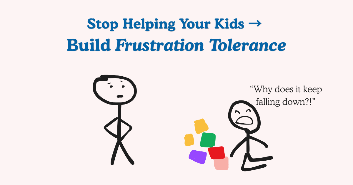 Tolerating Frustration is a Skill