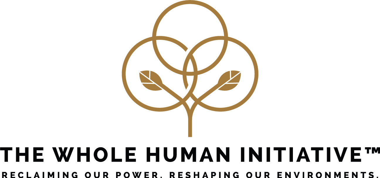 The Whole Human Initiative™