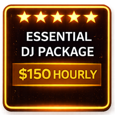 Illuminated sign advertising an essential DJ package for $150 hourly, with five stars at the top.