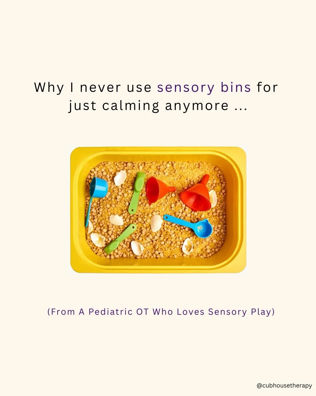 Ever wonder why pediatric OTs love sensory bins? From the outside, it looks like simple play (and maybe a little bit of cleanup for mom or dad!). But beneath the surface, a sensory bin is so customizable and can be used for several skills! 

When we 