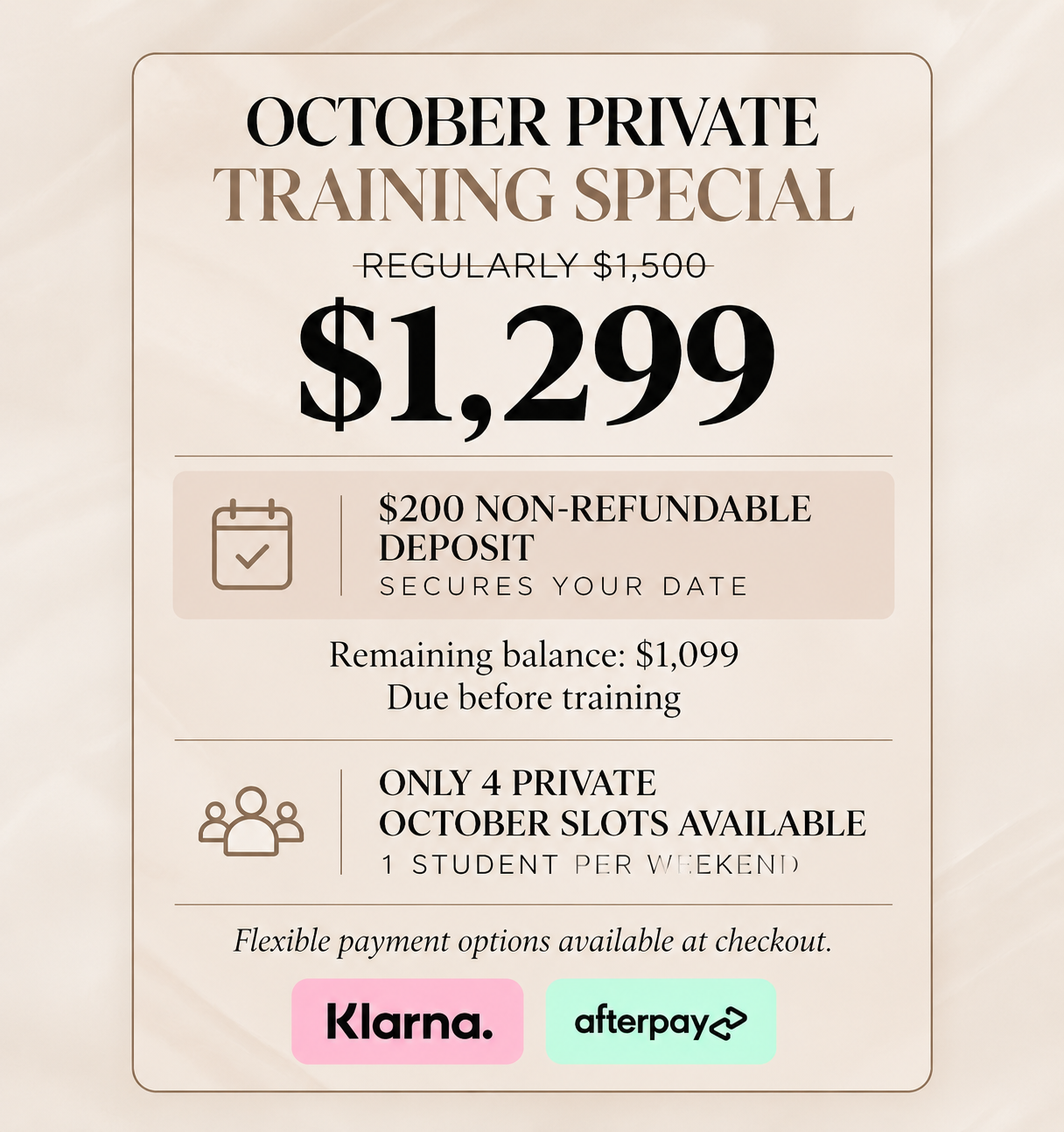 Announcement for October private training special, reduced price of $1,299 from $1,500, non-refundable $200 deposit, remaining balance $1,099, only 4 private slots available, payment options Klarna and Afterpay.