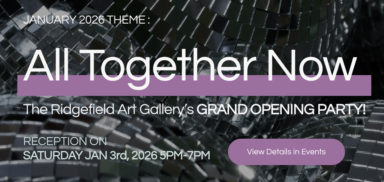 Gallery Reception: ‘All Together Now’ featuring all our gallery’s founding members