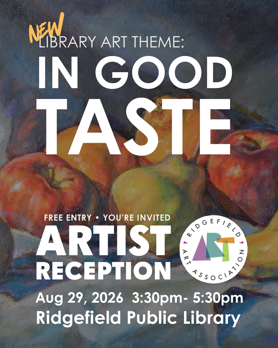 Library Show Reception: In Good Taste